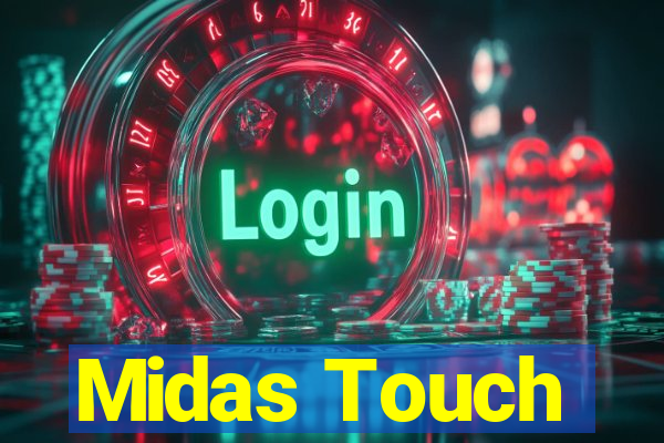 Midas Touch